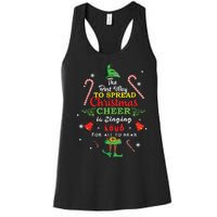 Spread Christmas Cheer Is Singing Loud Xmas Elf Pajama Women's Racerback Tank