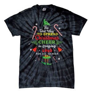 Spread Christmas Cheer Is Singing Loud Xmas Elf Pajama Tie-Dye T-Shirt