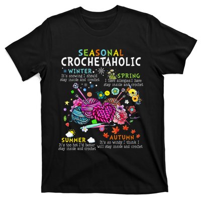 Seasonal Crochetaholic Crochet Crocheter Yarn Lover T-Shirt