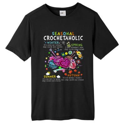 Seasonal Crochetaholic Crochet Crocheter Yarn Lover Tall Fusion ChromaSoft Performance T-Shirt