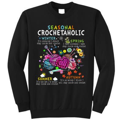 Seasonal Crochetaholic Crochet Crocheter Yarn Lover Tall Sweatshirt