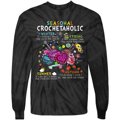 Seasonal Crochetaholic Crochet Crocheter Yarn Lover Tie-Dye Long Sleeve Shirt