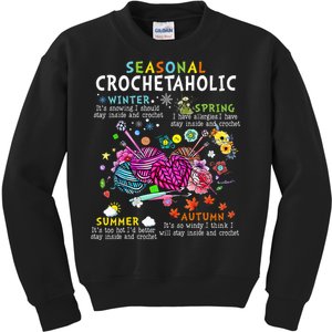 Seasonal Crochetaholic Crochet Crocheter Yarn Lover Kids Sweatshirt