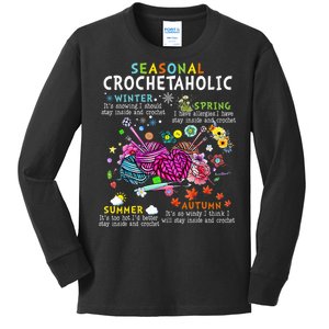 Seasonal Crochetaholic Crochet Crocheter Yarn Lover Kids Long Sleeve Shirt