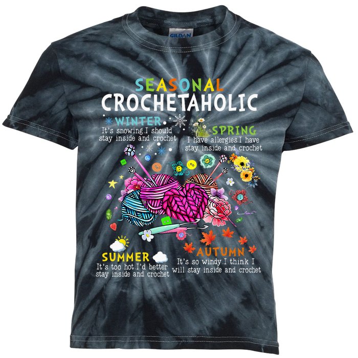 Seasonal Crochetaholic Crochet Crocheter Yarn Lover Kids Tie-Dye T-Shirt