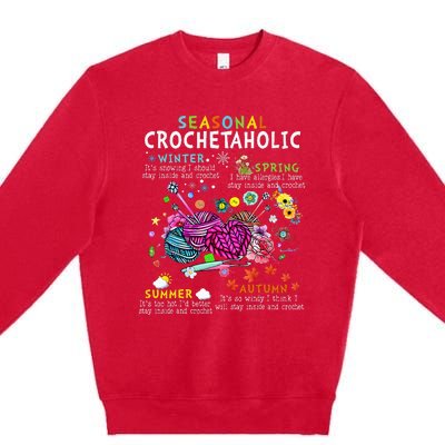 Seasonal Crochetaholic Crochet Crocheter Yarn Lover Premium Crewneck Sweatshirt