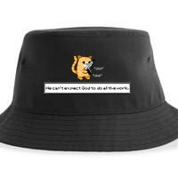 Squirt Click Click We Cant Expect God To Do All The Work Sustainable Bucket Hat