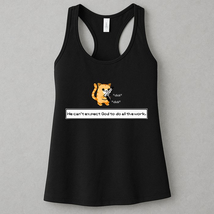 Squirt Click Click We Cant Expect God To Do All The Work Womens Tank Top