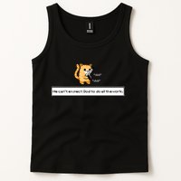 Squirt Click Click We Cant Expect God To Do All The Work Tank Top