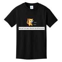 Squirt Click Click We Cant Expect God To Do All The Work Kids T-Shirt
