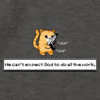 Squirt Click Click We Cant Expect God To Do All The Work Vector Backpack