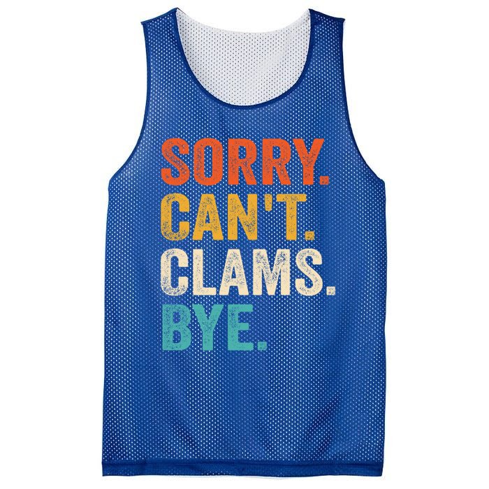 Sorry CanT Clams Bye Funny Clam Digging Gift Mesh Reversible Basketball Jersey Tank