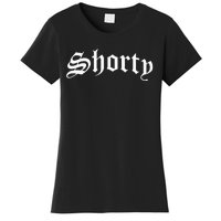 Shorty Chola Chicana Mexican American Pride Hispanic Latina Women's T-Shirt