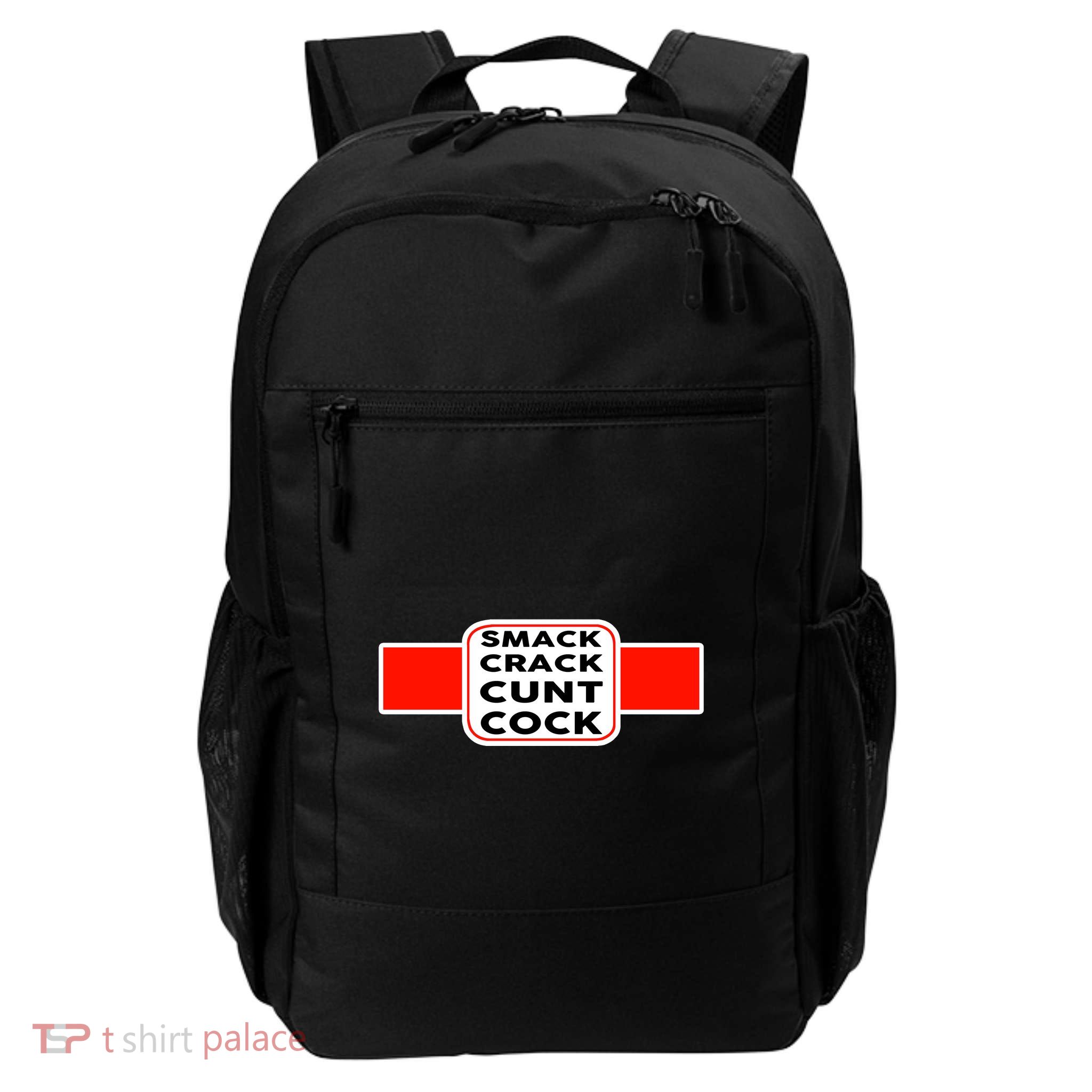 Smack Crack Cunt Cock Daily Commute Backpack