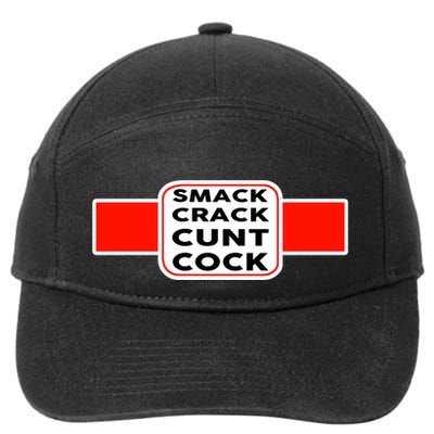 Smack Crack Cunt Cock 7-Panel Snapback Hat