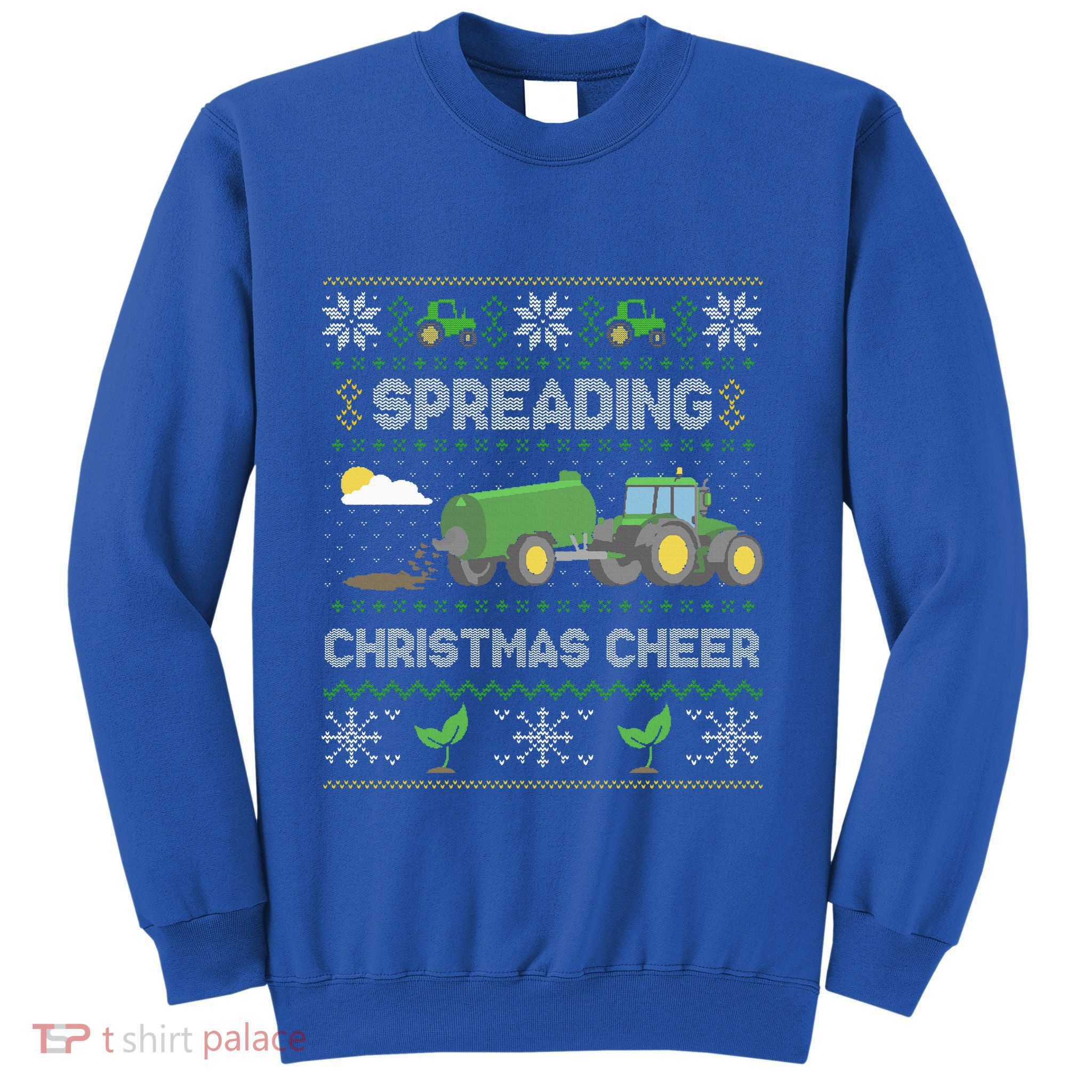 Spreading Christmas Cheer Farming Tractor Ugly Sweater Funny  Sweatshirt
