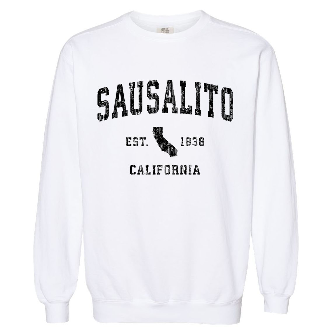 Sausalito California Ca Vintage Athletic Sports Garment-Dyed Sweatshirt