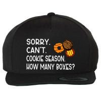 Sorry CanT Cookie Season How Many Boxes Wool Snapback Cap