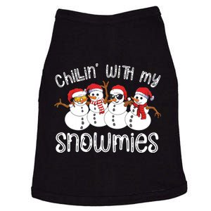 Snowman Christmas Chillin With My Snowmies Ugly Gift Doggie Tank