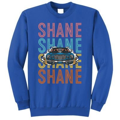 Shane Custom Car Racing Hobbyist Cool Gift Sweatshirt