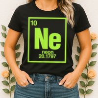 Science Chemistry Chemical Elements Ne Neon Womens T-Shirt