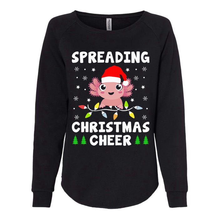 Spreading Christmas Cheer Cute Xmas Axolotl Fish Holiday Womens California Wash Sweatshirt