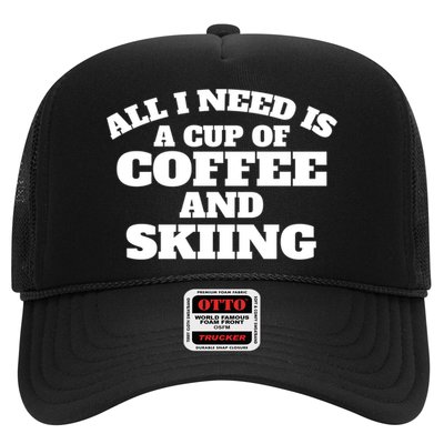 Skiers Coffee Crosscountry Skiing Coffee Skiing Gift Trucker Hat