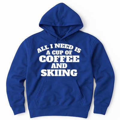 Skiers Coffee Crosscountry Skiing Coffee Skiing Gift Hoodie