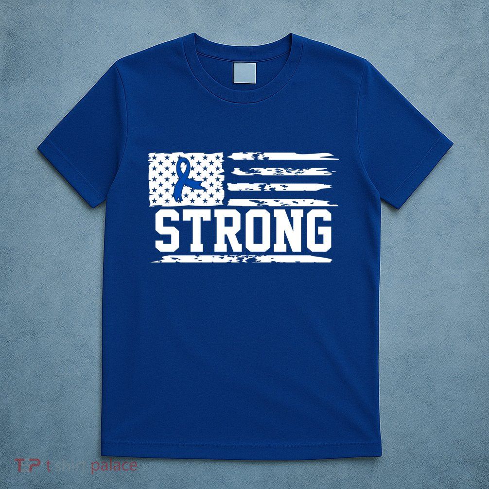 Strong Colon Cancer Awareness Flag T-Shirt