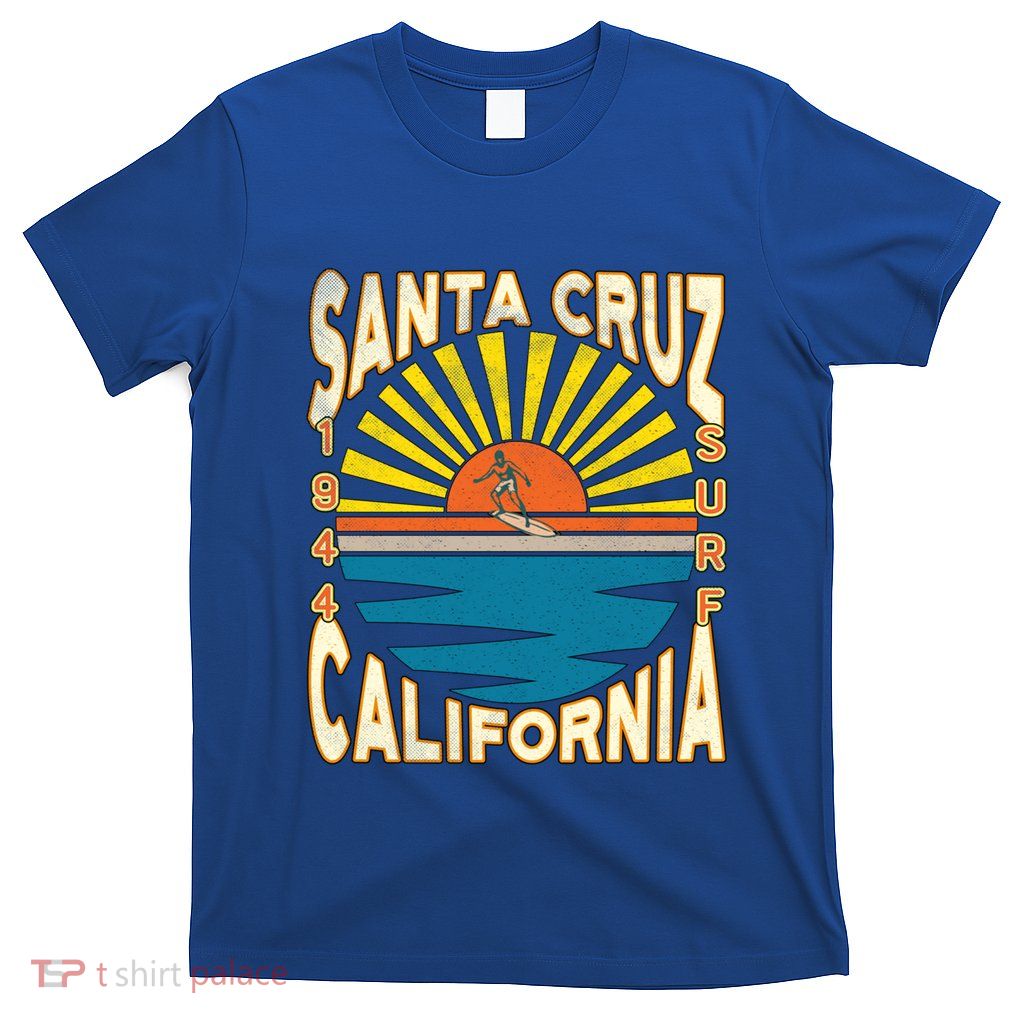 Santa Cruz California Retro Surfing Vintage Skateboarding Meaningful Gift T-Shirt