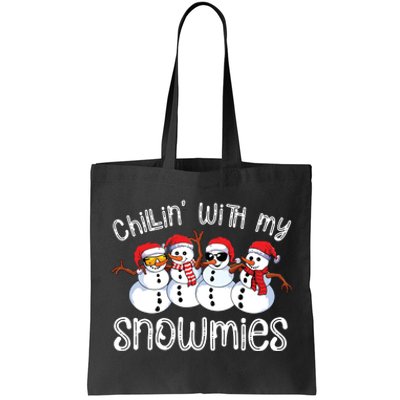 Snowman Christmas Chillin With My Snowmies Ugly Gift Tote Bag