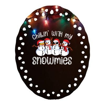 Snowman Christmas Chillin With My Snowmies Ugly Gift Ceramic Oval Ornament