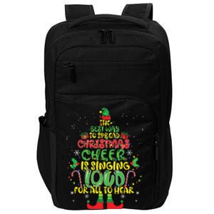 Spread Christmas Cheer Is Singing Loud Xmas Elf Pajama Impact Tech Backpack