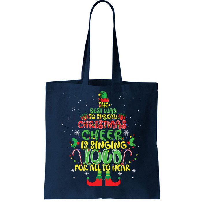 Spread Christmas Cheer Is Singing Loud Xmas Elf Pajama Tote Bag