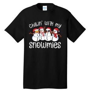 Snowman Christmas Chillin With My Snowmies Ugly Gift Tall T-Shirt