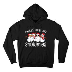 Snowman Christmas Chillin With My Snowmies Ugly Gift Tall Hoodie