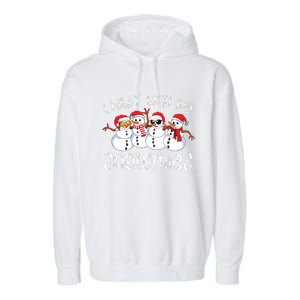 Snowman Christmas Chillin With My Snowmies Ugly Gift Garment-Dyed Fleece Hoodie