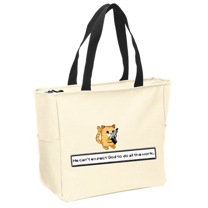 Squirt Click Click We CanT Expect God To Do All The Work Zip Tote Bag
