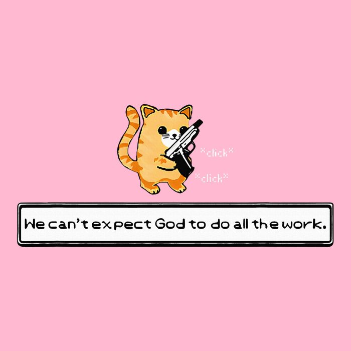 Squirt Click Click We CanT Expect God To Do All The Work Button