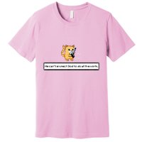 Squirt Click Click We CanT Expect God To Do All The Work Premium T-Shirt