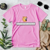 Squirt Click Click We CanT Expect God To Do All The Work Premium T-Shirt