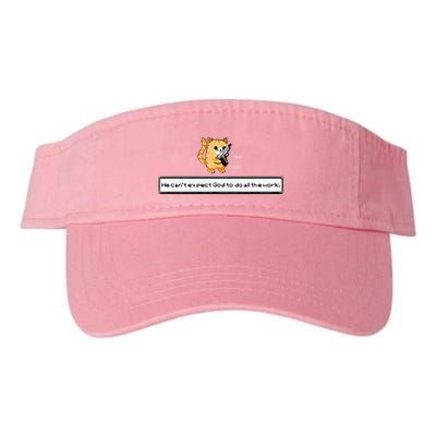 Squirt Click Click We CanT Expect God To Do All The Work Visor