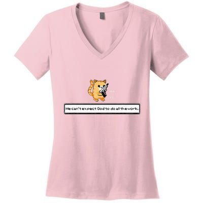 Squirt Click Click We CanT Expect God To Do All The Work Women's V-Neck T-Shirt
