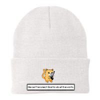Squirt Click Click We CanT Expect God To Do All The Work Beanie
