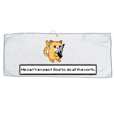 Squirt Click Click We CanT Expect God To Do All The Work Large Microfiber Waffle Golf Towel