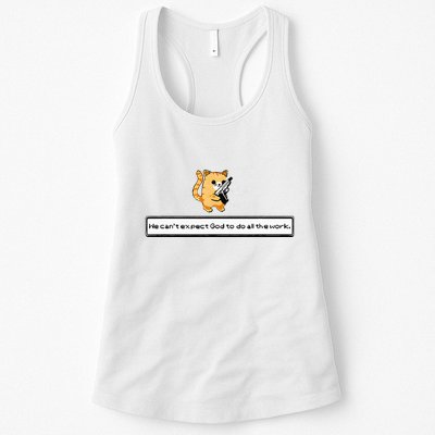 Squirt Click Click We CanT Expect God To Do All The Work Womens Tank Top