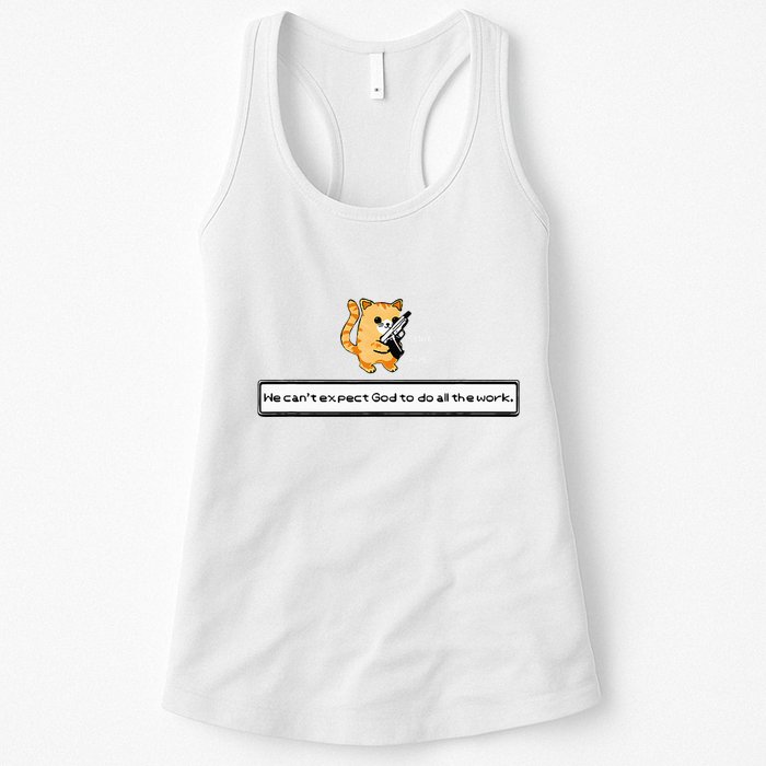 Squirt Click Click We CanT Expect God To Do All The Work Womens Tank Top
