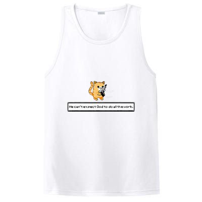 Squirt Click Click We CanT Expect God To Do All The Work PosiCharge Competitor Tank