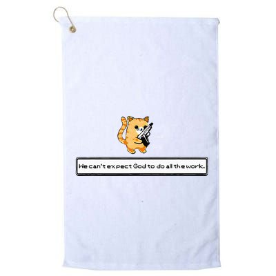 Squirt Click Click We CanT Expect God To Do All The Work Golf Towel