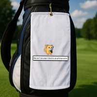 Squirt Click Click We CanT Expect God To Do All The Work Golf Towel